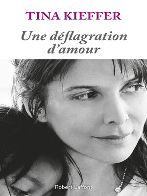 cover image of Une déflagration d'amour